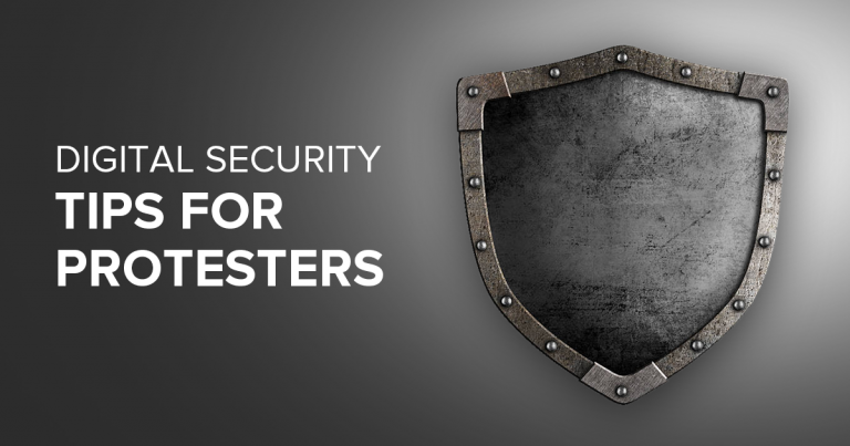 7 Best Digital Security Tips for Protesting
