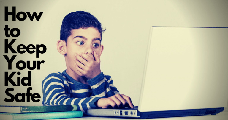 The Ultimate Guide to Protecting Your Child Online